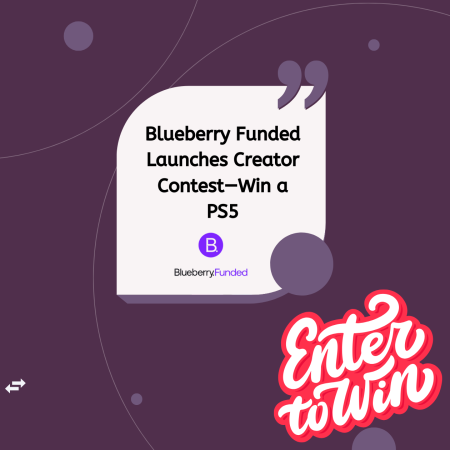 Blueberry Funded Launches Creator Contest—Win a PS5