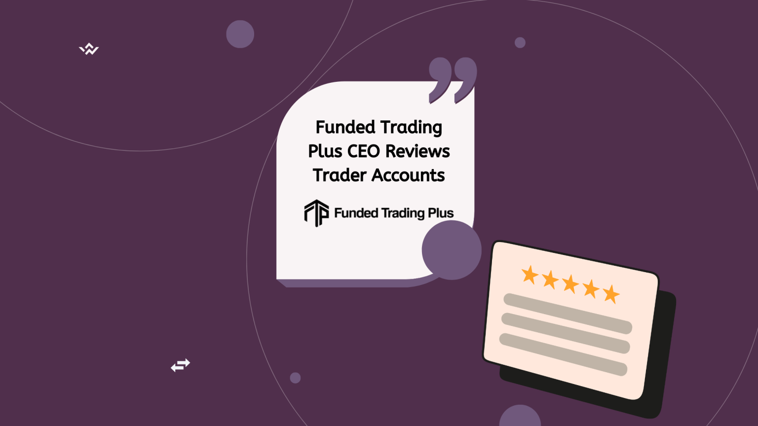 Funded Trading Plus CEO Reviews