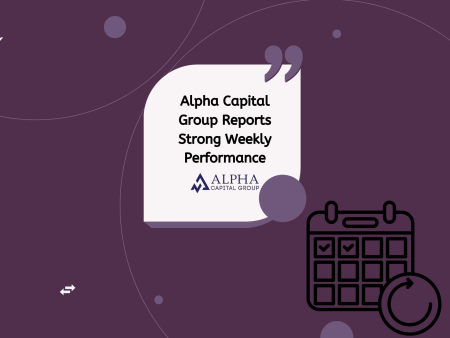 Alpha Capital Group Reports Strong Weekly Performance