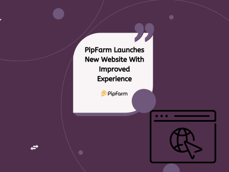 PipFarm Launches New Website With Improved Experience