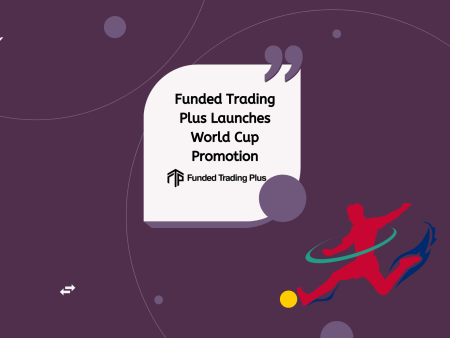 Funded Trading Plus Launches World Cup Promotion