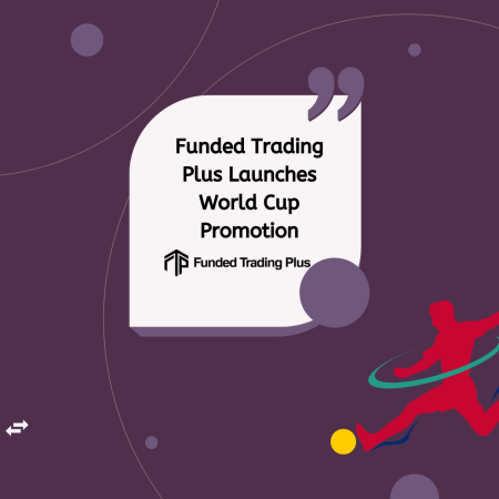 Funded Trading Plus Launches World Cup Promotion