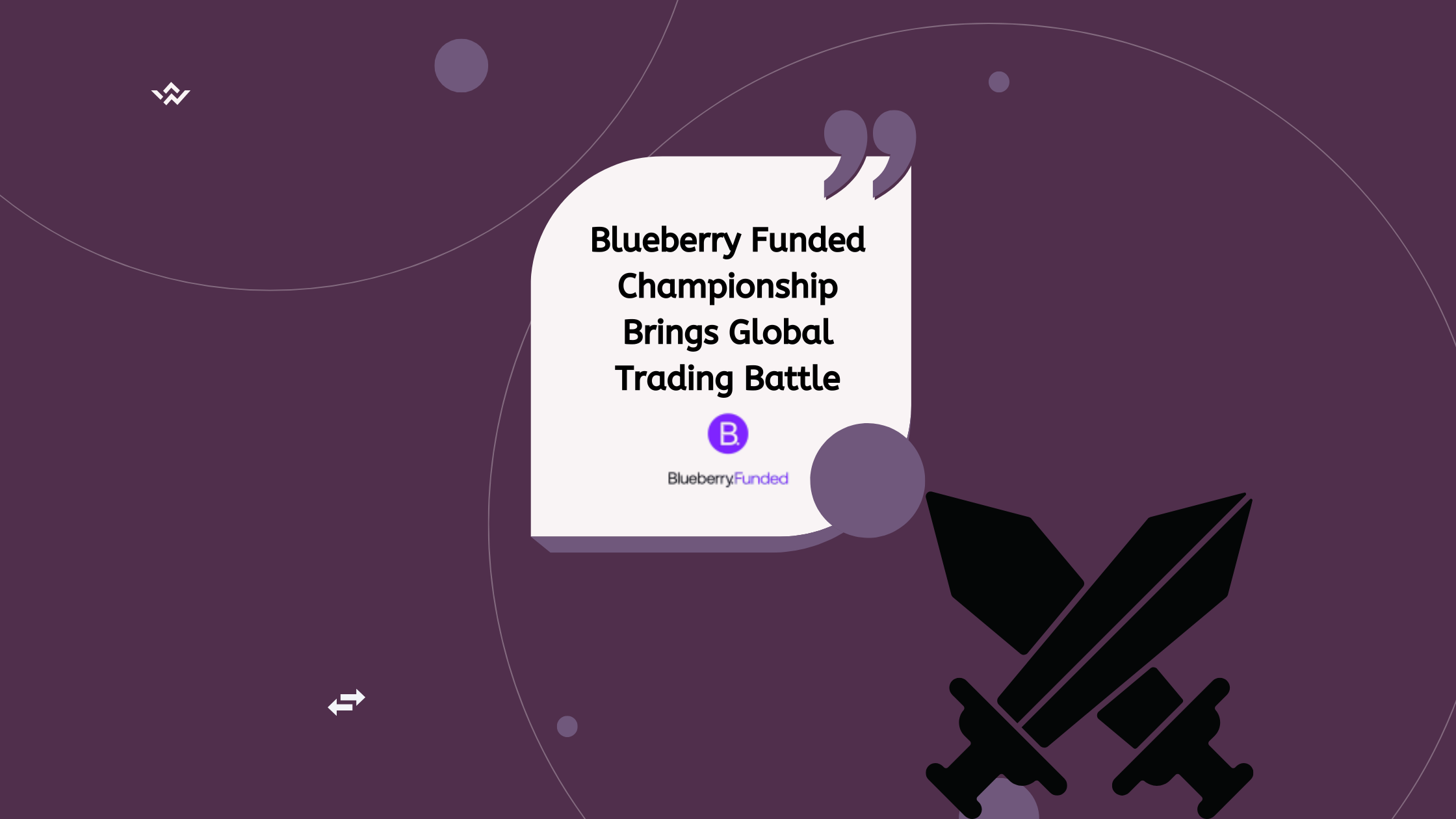 Blueberry Funded Global Trading Battle
