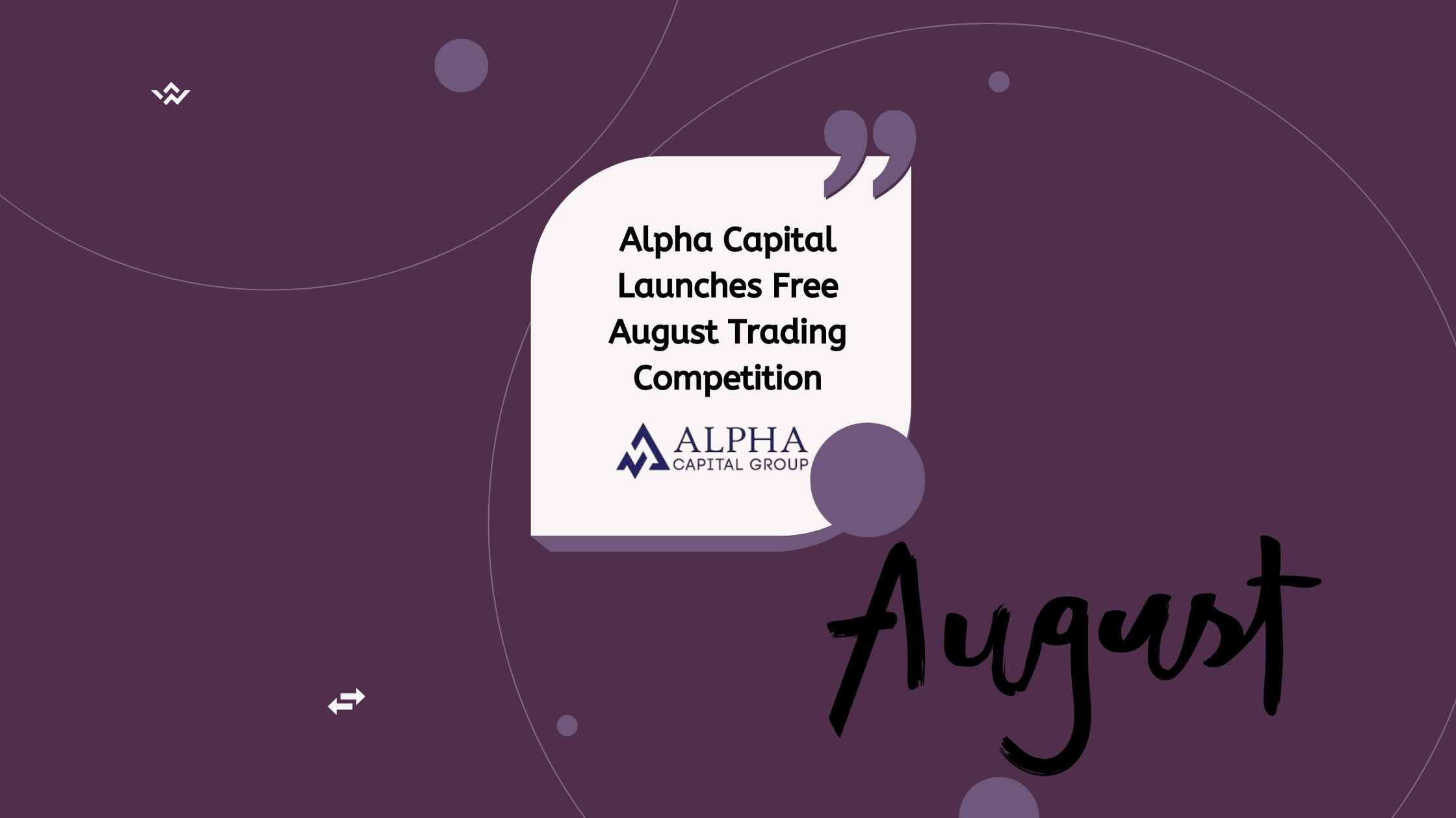 Alpha Capital August Competition