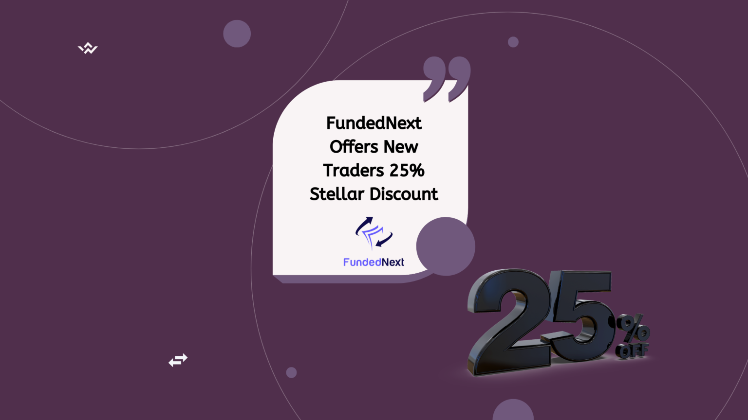 FundedNext 25% Discount
