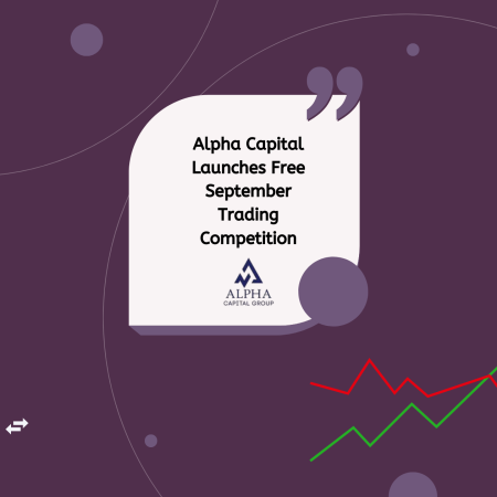 Alpha Capital Group Launches September Trading Competition