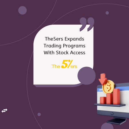 The5ers Expands Trading Programs With Stock Access